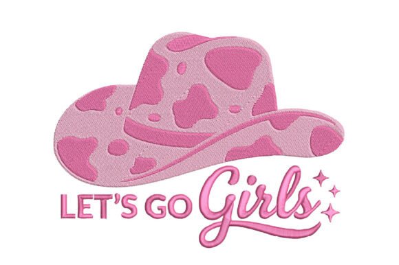 Let s Go Girls Embroidery Design Review